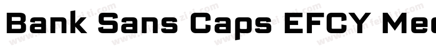 Bank Sans Caps EFCY Med字体转换